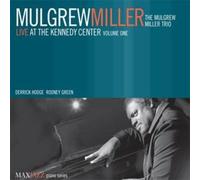 Mulgrew Miller - Live At The Kennedy Center Volume 1 [CD]