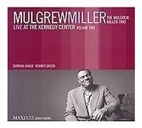 Mulgrew Miller - Live at the Kennedy Center (Vol. 2/Live Recording, 2007)