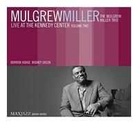 Mulgrew Miller - Live At The Kennedy Center Volume Two - CD - F600z
