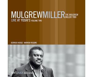Mulgrew Miller - Live at Yoshi's, Vol. 2