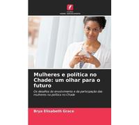 Mulheres e política no Chade: um olhar para o futuro