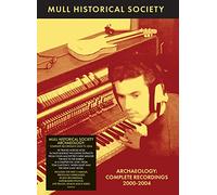 Mull Historical Society - Mull Historical Society: Archaeology - Complete Recordings 2000-2004
