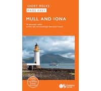 Mull & Iona Short Walks Made Easy | Ordnance Survey | 10 Accessible Walks For Everybody | Guidebook | Scotland | Walks | Adventure: 10 Leisurely Walks (OS Short Walks Made Easy)