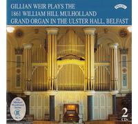 Mullholland Organ Of The Ulster Hall, The - Belfast (Weir)
