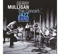 Mulligan, Gerry - Concert Jazz Band