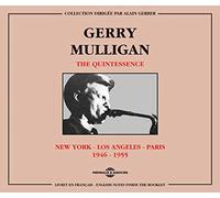 Mulligan, Gerry - The Quintessence 1946-1955