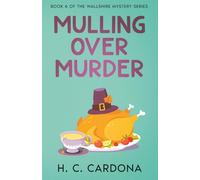 Mulling Over Murder (The Wallshire Mystery Series)