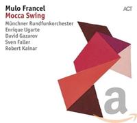 Mulo Francel Mocca Swing Double CD ACT60202 NEW