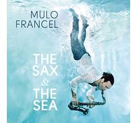 Mulo Francel - The Sax & the Sea (180g Vinyl) [VINYL]