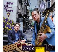 MULO FRANCEL/TIM COLLINS HOW DID WE GET HERE? NEW LP