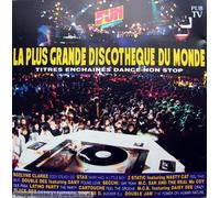 Multi-Artistes - La Plus Grande Discotheque du Monde