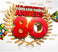Multi-Artistes - Le Classement de Tous les Tubes Annees 80 - 2014