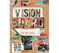 Multi Cultural Vision Board Clip Art Book: For Black and Brown Women, Men, Creative Visualization, Empowerment and Success, Vision Board magazine: ... POSITIVE AFFIRMATIONS, LIFE COACHING RESOURCE