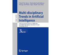 Multi-disciplinary Trends in Artificial Intelligence: 18th International Conference, MIWAI 2025, Ho Chi Minh City, Vietnam, December 3-5, 2025, ... (Lecture Notes in Computer Science, 16355)