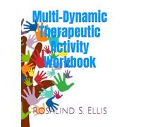 Multi-Dynamic Therapeutic Activity Workbook: Therapeutic Activity Book