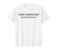 Multi-Generational Household 3 Generations & One Thermostat T-Shirt