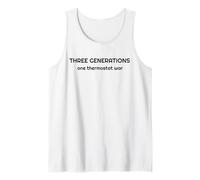 Multi-Generational Household 3 Generations & One Thermostat Tank Top