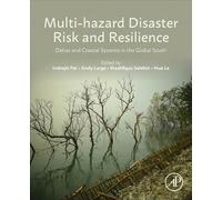 Multi-hazard Disaster Risk and Resilience: Deltas and Coastal Systems in the Global South