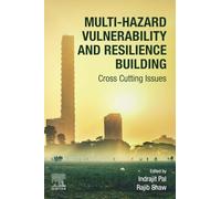 Multi-Hazard Vulnerability and Resilience Building: Cross Cutting Issues