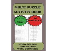 Multi Puzzle Activity Book: 180 Pages of Affirmation-Themed Word Searches, Crosswords & 1,200 Scrambles for Adults and Seniors and Teens; The Perfect ... for Birthdays, Holidays, or Daily Self-Care.