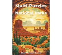 Multi-Puzzle National Parks: Explore America’s Parks with 60 Puzzles - Sudoku, Crosswords & Word Search - Answer Key Included