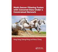 Multi-Sensor Filtering Fusion with Censored Data Under a Constrained Network Environment