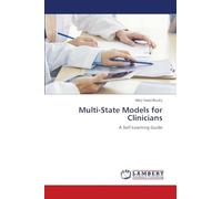 Multi-State Models for Clinicians: A Self-Learning Guide