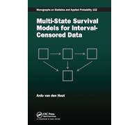 Multi-State Survival Models for Interval-Censored Data (Chapman & Hall/CRC Monographs on Statistics and Applied Probability)