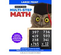 Multi-Step Math: Long Math Work Book for Adults - Book 2
