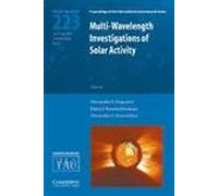 Multi-Wavelength Investigations of Solar Activity (IAU S223) (Proceedings of the International Astronomical Union Symposia and Colloquia)