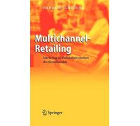 Multichannel-Retailing: Marketing in Mehrkanals. SchrAder<|