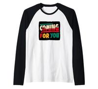 Multicolor Coming for You Motto Raglan Baseball Tee
