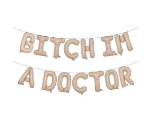 Multicolor Glitter I'm A Doctor Balloon Banner, We Have a Doctor in This House/It's Dr Actually, 2026 Graduation Party Decorations Supplies ( IM A DOCTOR Caramel)