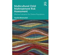 Multicultural Child Maltreatment Risk Assessment: Effective Evaluation for Diverse Populations