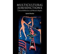 Multicultural Jurisdictions: Cultural Differences and Women's Rights (Contemporary Political Theory)