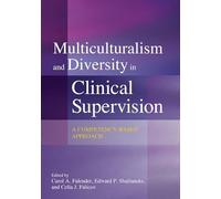 Multiculturalism and Diversity in Clinical Supervision: A Competency-Based Approach
