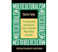 Multiculturalism - Expanded Paperback Edition - 15 (The University Center for Human Values Series)
