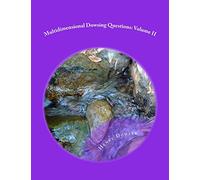 Multidimensional Dowsing Questions: Volume II