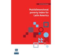Multidimensional Poverty Index for Latin America : ECLAC Methodologies No. 7