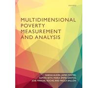 Multidimensional Poverty Measurement and Analysis