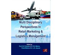 Multidisciplinary Perspectives in Retail Marketing & Logistics Management