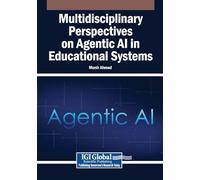 Multidisciplinary Perspectives on Agentic AI in Educational Systems