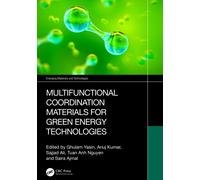 Multifunctional Coordination Materials for Green Energy Technologies