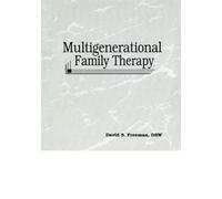 Multigenerational Family Therapy