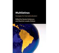 Multilatinas : Strategies for Internationalisation