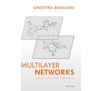 Multilayer Networks: Structure and Function