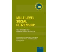 Multilevel Social Citizenship: Free Movement and Minimum Social Protection (International Policy Exchange)