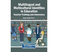 Multilingual and Multicultural Identities in Education: Teacher Training and Awareness