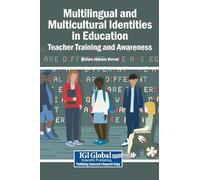 Multilingual and Multicultural Identities in Education: Teacher Training and Awareness