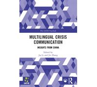 Multilingual Crisis Communication : Insights from China